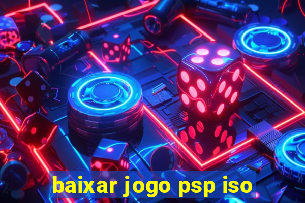 baixar jogo psp iso